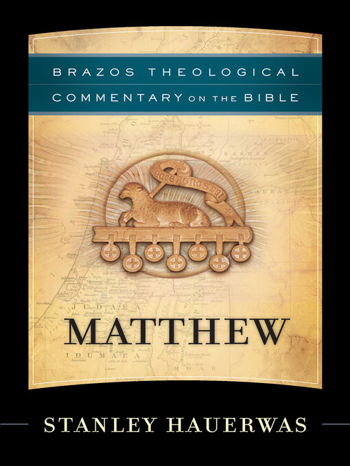 Title details for Matthew by Stanley Hauerwas - Available